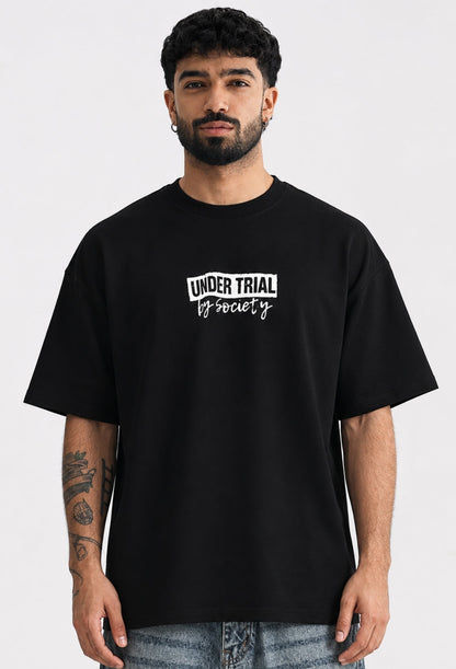 Under Trial By Society Black T-shirt