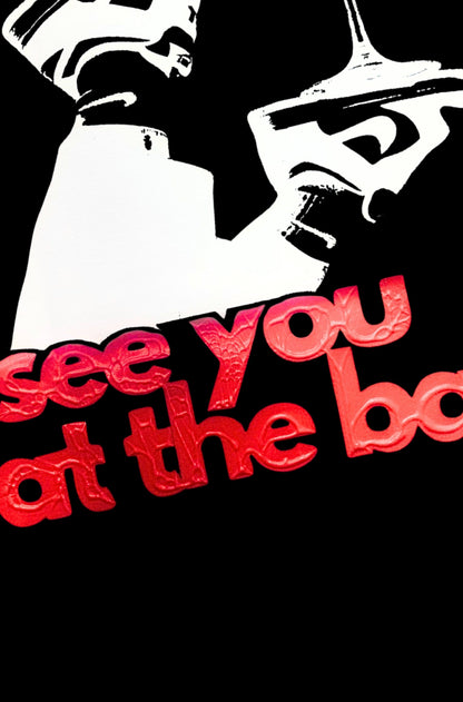 see you at the bar. | sorta at Broadway