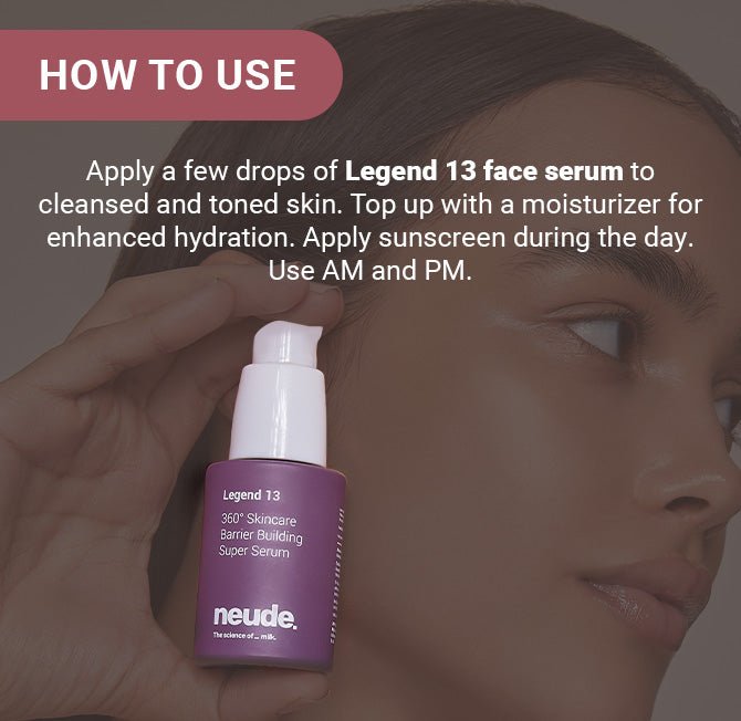 Legend 13 Multiactive Super Face Serum with Lactobacillus Ferment and 3x Ceramides - Neude Skin