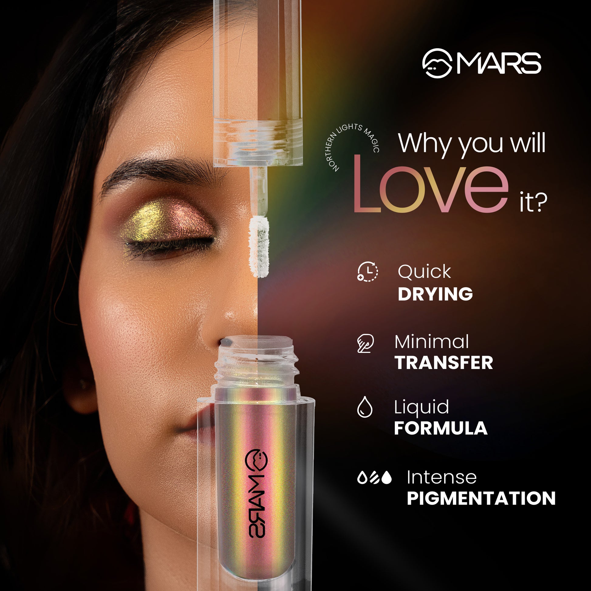 MARS Northern light liquid eyeshadow | Mars Cosmetics at Broadway