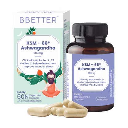 BBETTER Ashwagandha - With Clinically Proven KSM-66 for Stress & Sleep Management | Bbetter at Broadway