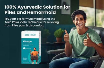 BBETTER PiloUrja - Lab Tested Ayurvedic Capsules for Piles & Haemorrhoids relief | Bbetter at Broadway