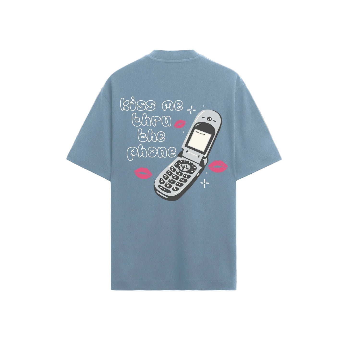 Kiss me thru the phone Oversized Tee
