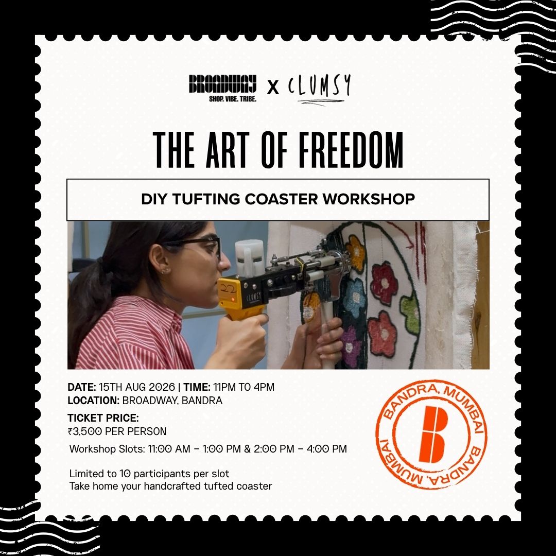 15th Aug | 11 - 4 PM | Broadway Bandra