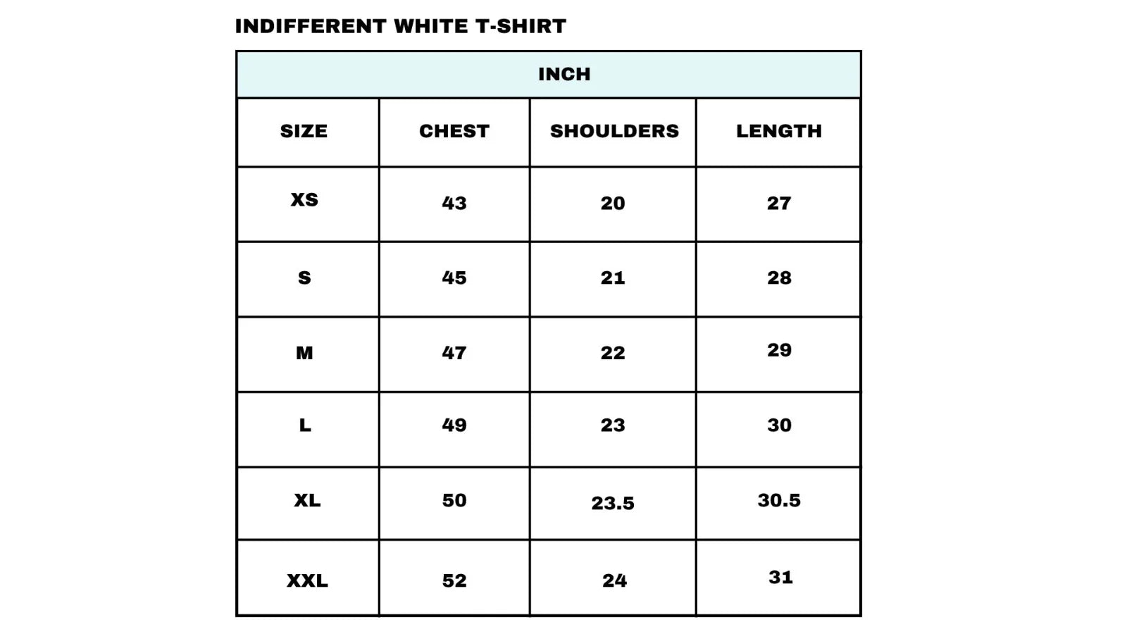 Size Chart for Indifferent White T-Shirt