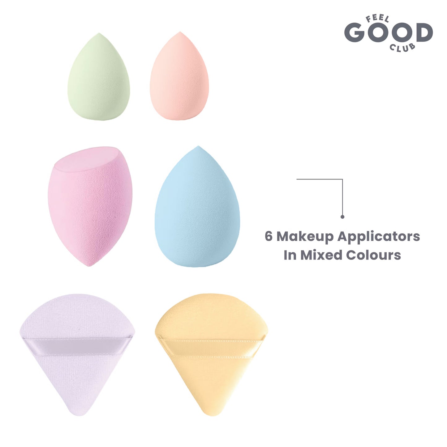Feel Good Club 6 Pc Makeup Applicators in Mixed Colours- Beauty Sponge Blenders & Pizza Powder Puffs