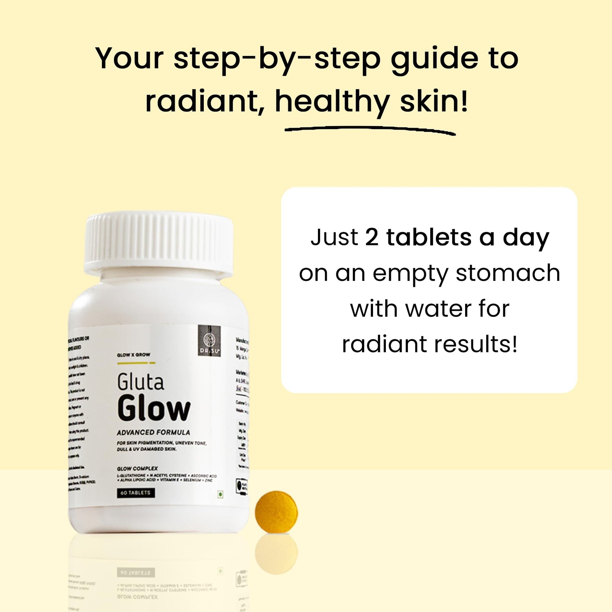 Dr. Su Gluta Glow Supplement | Liposomal Glutathione with 500 mg L-Glutathione along with Vitamin C, E, Zinc, Selenium & NAC | For Pigmentation, Dull & UV-Damaged Skin | Dr. Su at Broadway