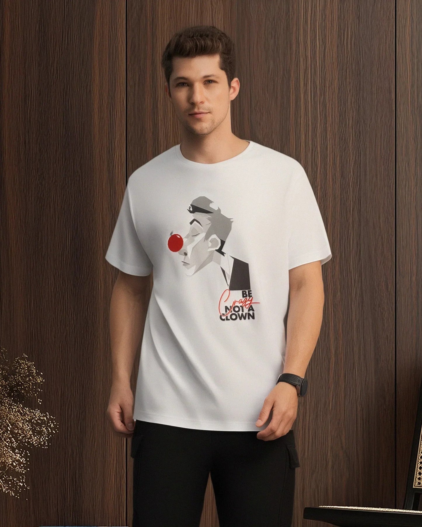 Be Crazy not Clown Tshirt