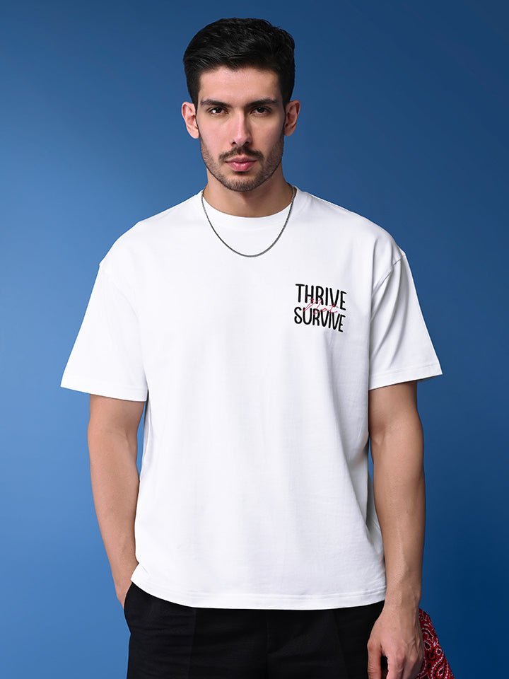 Thrive Survive 100% Cotton T-Shirt