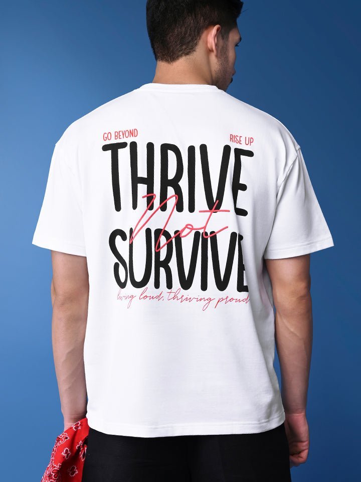 Thrive Survive 100% Cotton T-Shirt