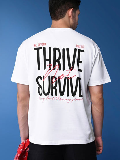 Thrive Survive 100% Cotton T-Shirt