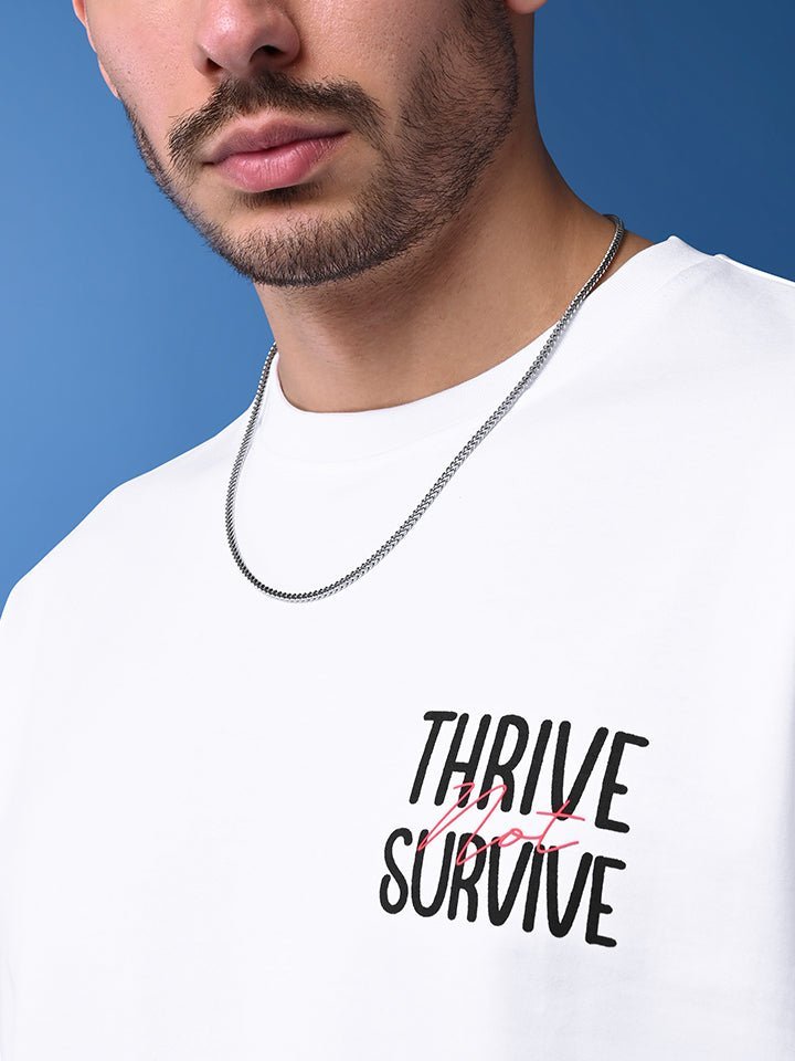 Thrive Survive 100% Cotton T-Shirt