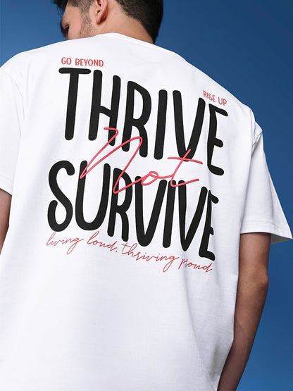 Thrive Survive 100% Cotton T-Shirt